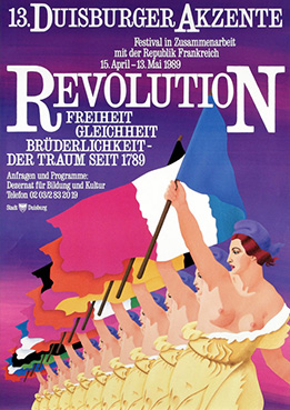 1989-REVOLUTION. Freiheit, Gleichheit, Brüderlichkeit-der Traum seit 1789