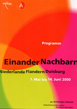 2000-Einander Nachbarn: Niederlande, Flandern, Duisburg